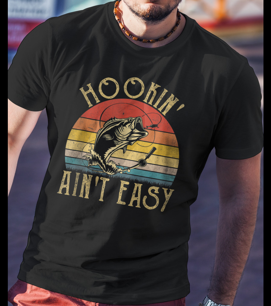 Hookin' Ain't Easy Funny Fishing Lover Retro Sunset Bass T-Shirt
