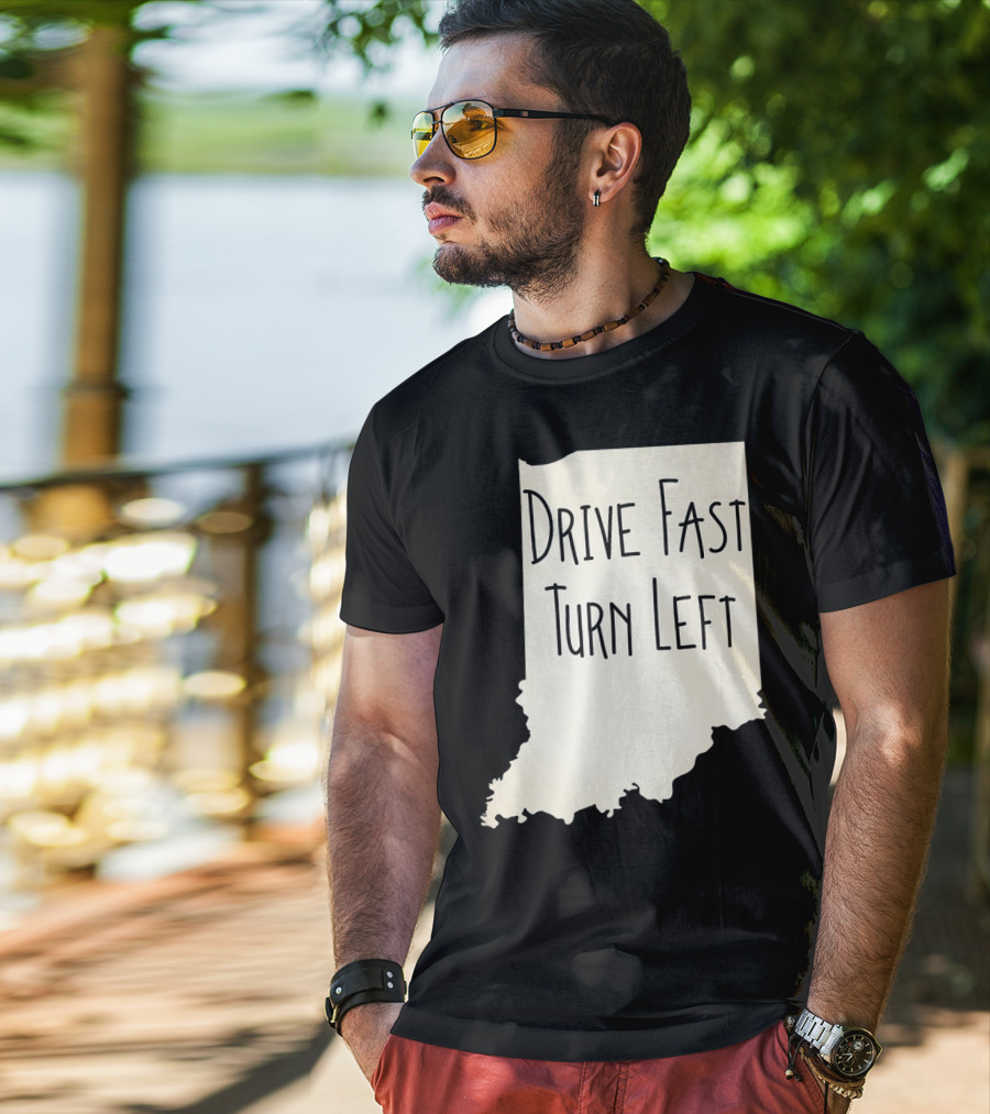 Indiana Drive Fast Turn Left Racing Outline T-Shirt