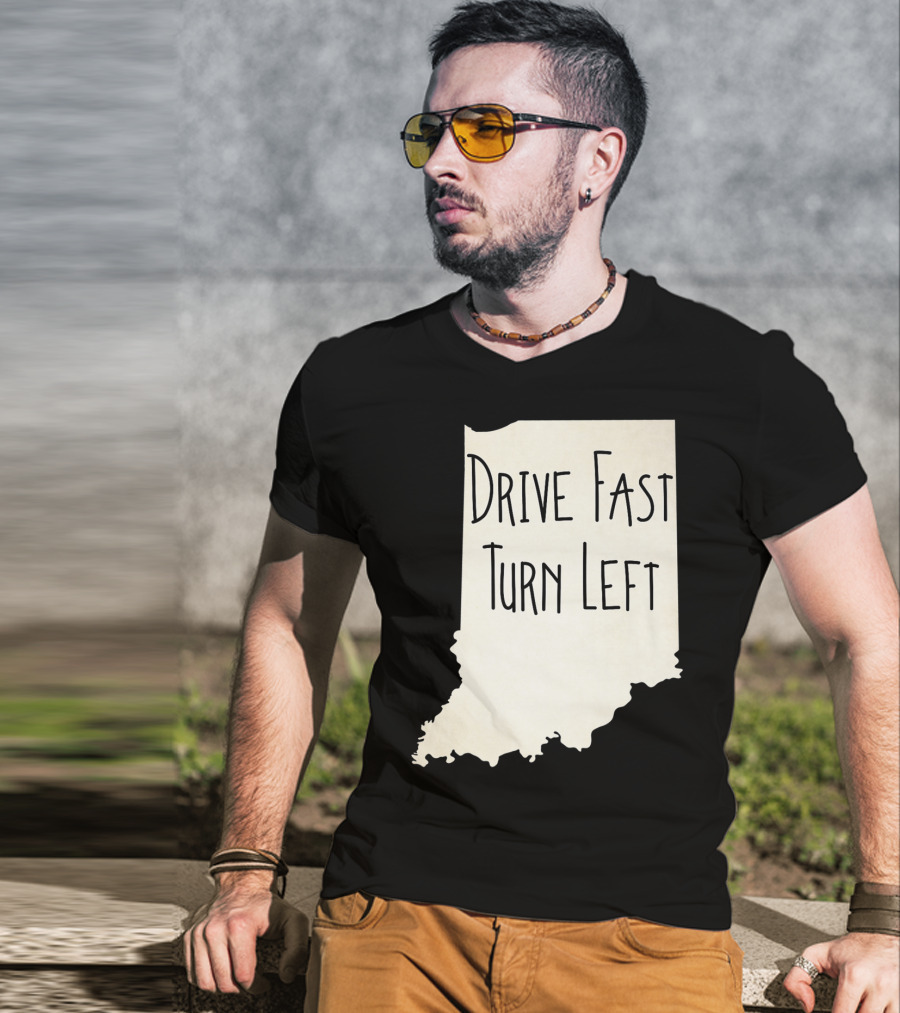 Indiana Drive Fast Turn Left Racing Outline T-Shirt