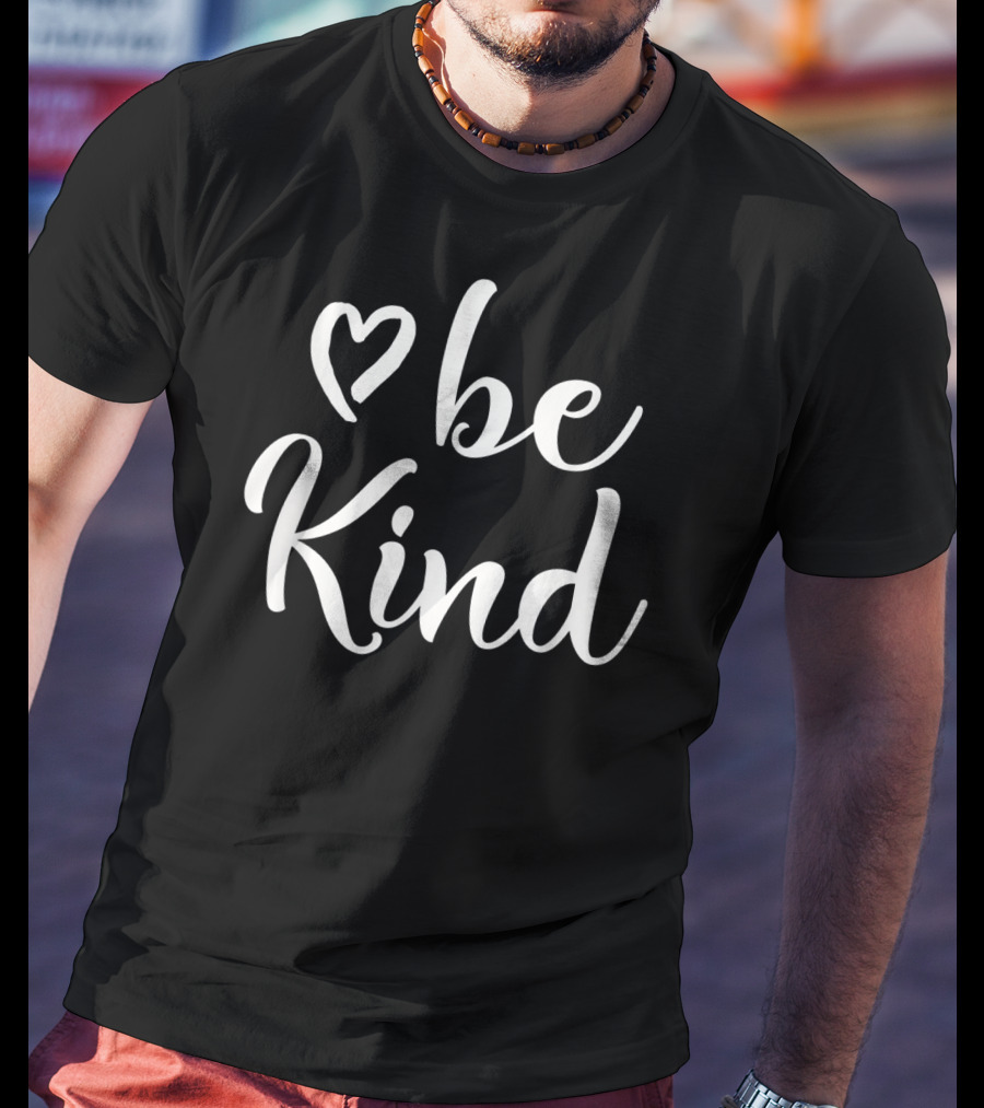 Be Kind Heart Inspirational Kindness T-Shirt