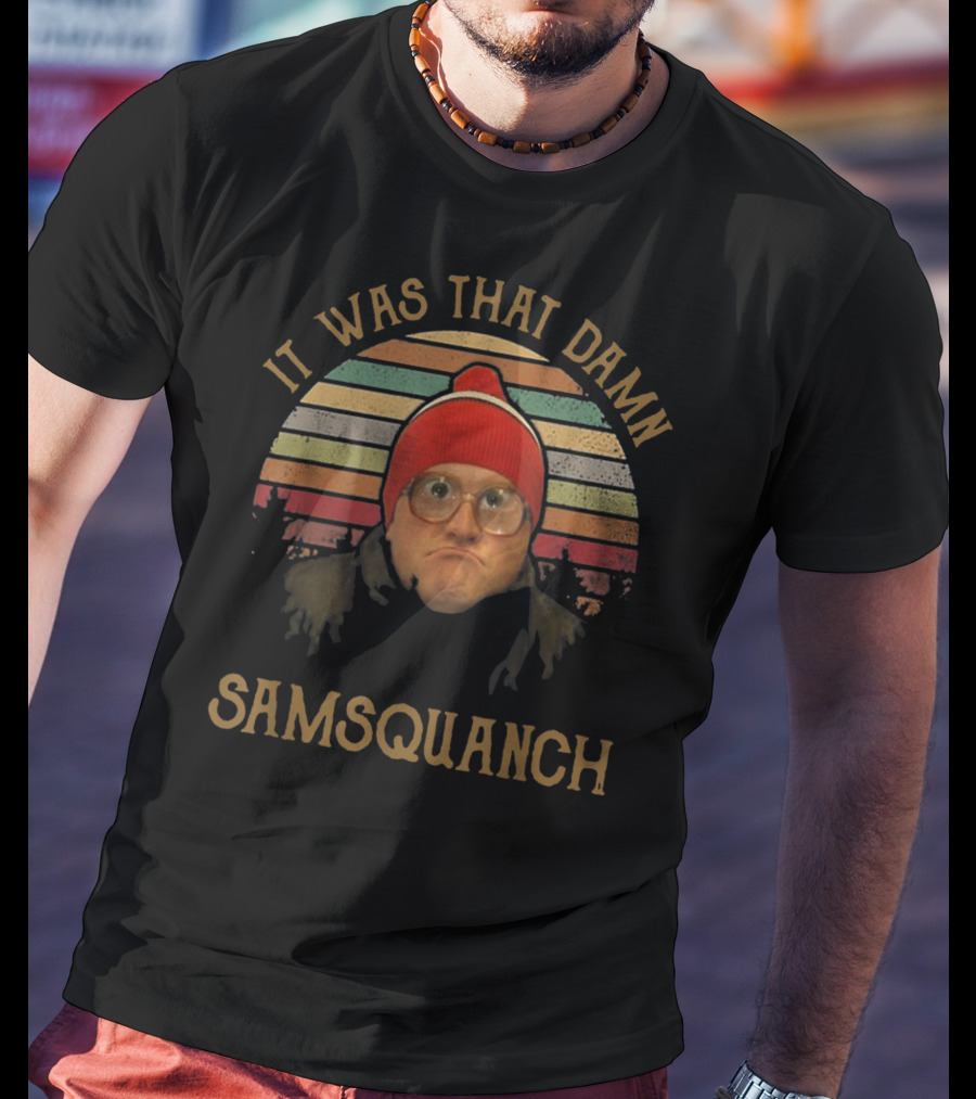 It Was That Damn Samsquanch Glasses Red Hat T-Shirt