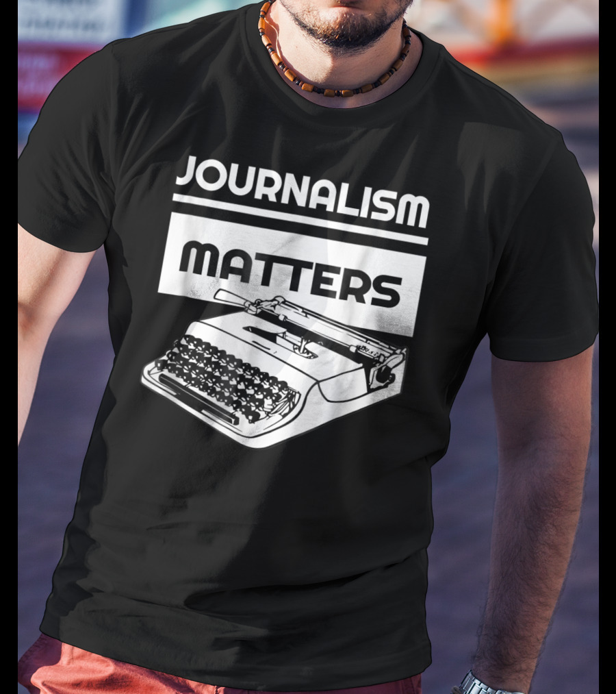 Journalism Matters Typewriter NotTheEnemy Free Press T-Shirt