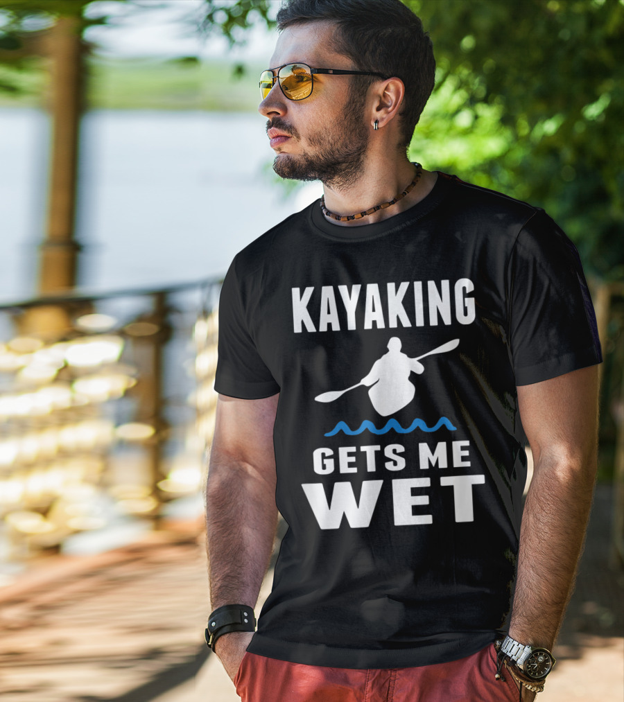 Kayaking Gets Me Wet Kayak Silhouette With Paddle And Waves T-Shirt