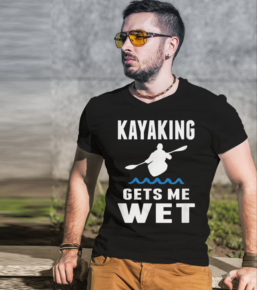Kayaking Gets Me Wet Kayak Silhouette With Paddle And Waves T-Shirt