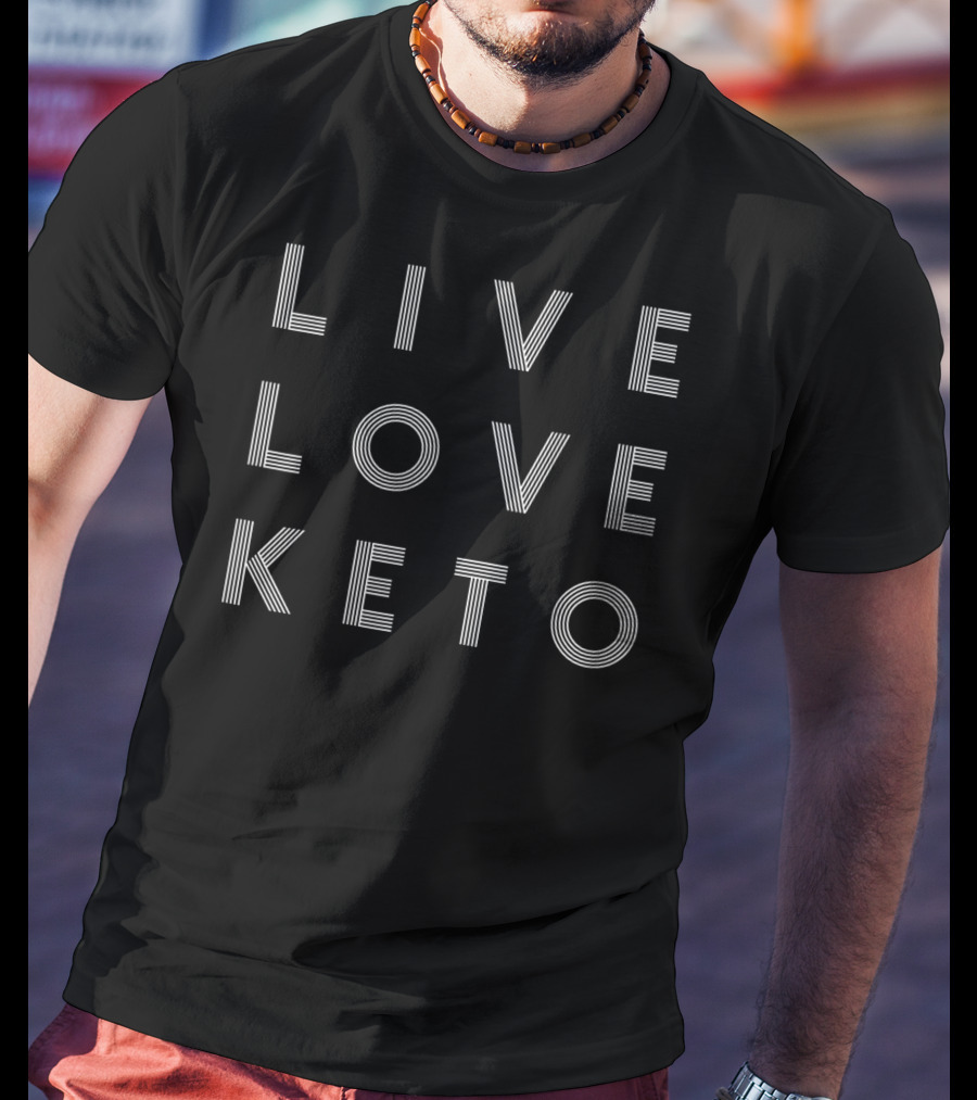 Live Love Keto Ketones Keto Low Carb Diet Fitness T-Shirt