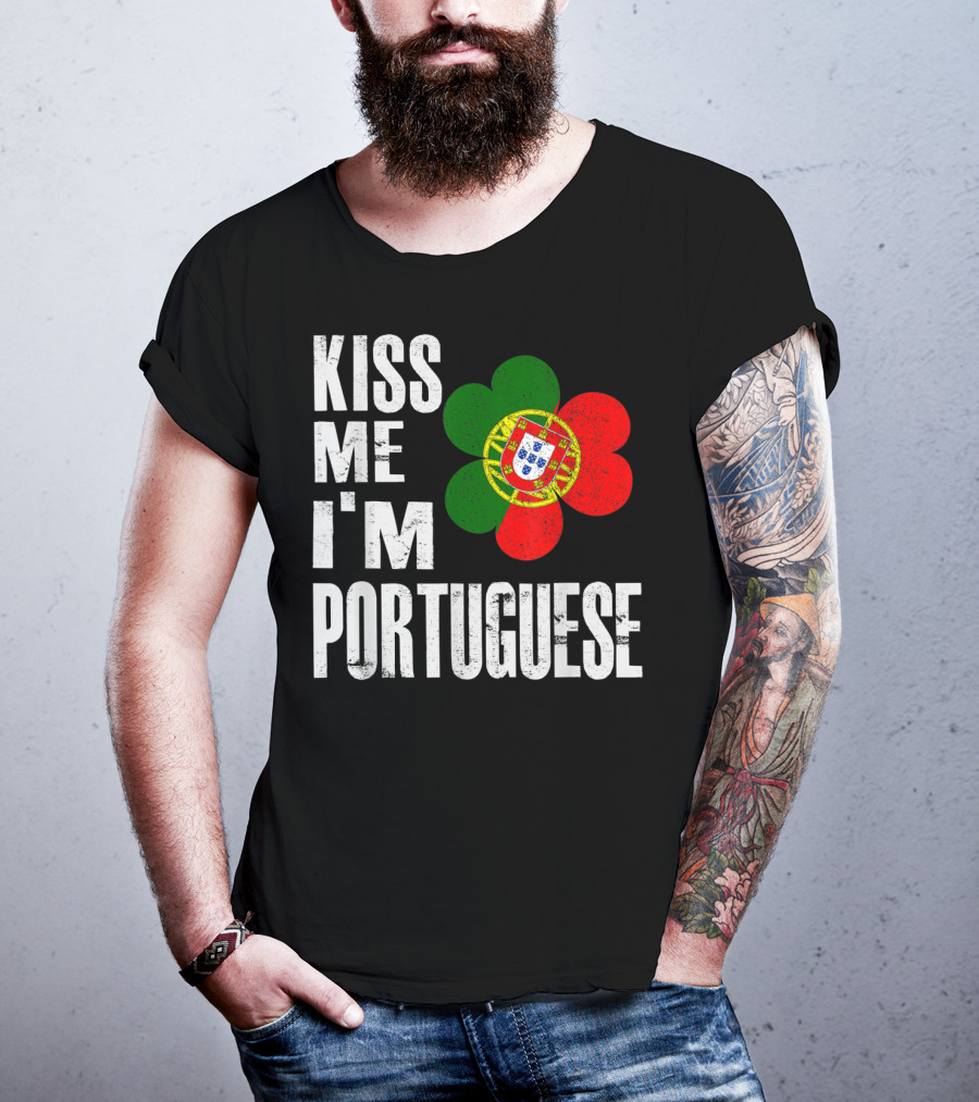 Kiss Me I'm Portuguese St Patrick's Day Shamrock Flag T-Shirt
