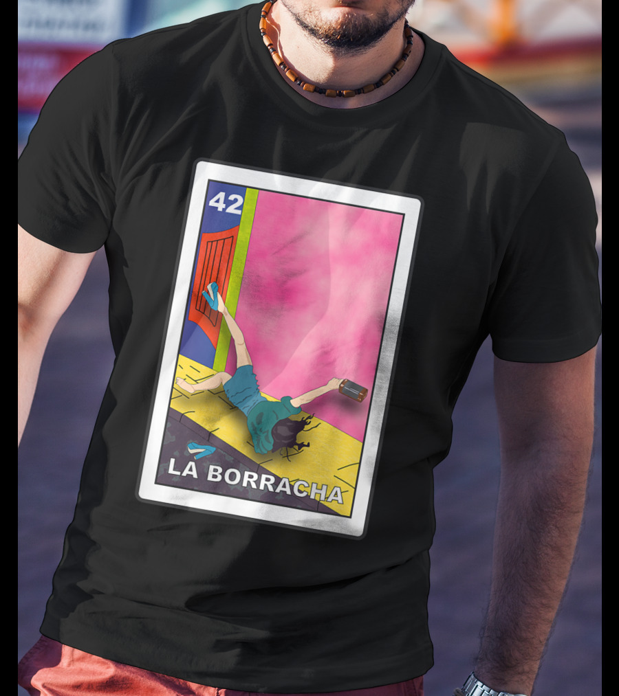 La Borracha Loteria Mexican Lottery Card 42 Bright Pink Background T-Shirt