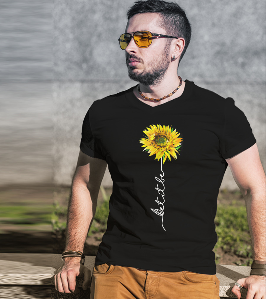 Let It Be Sunflower Blossom With Script Stem T-Shirt