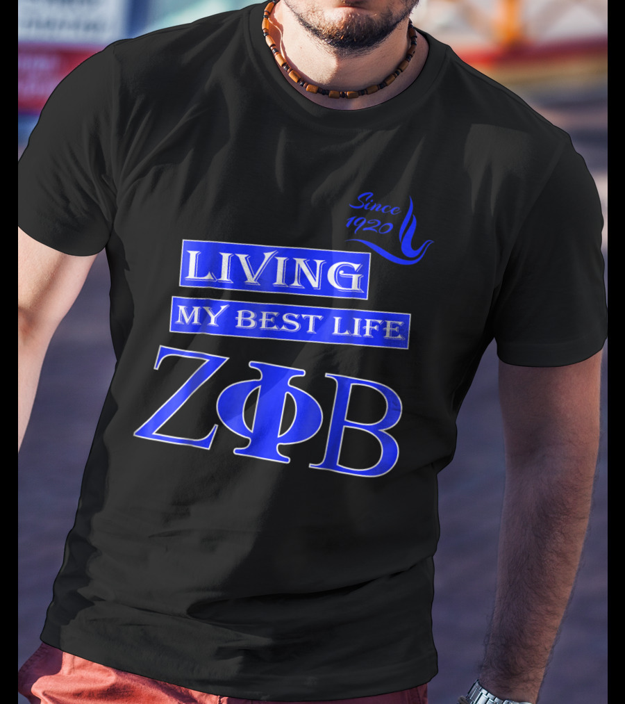 Living My Best Life Since 1920 Zeta Phi Beta Blue Soro T-Shirt