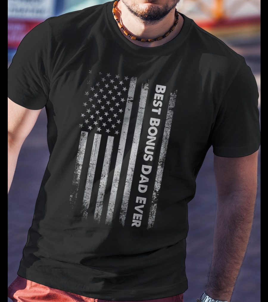 Best Bonus Dad Ever American Flag T-Shirt