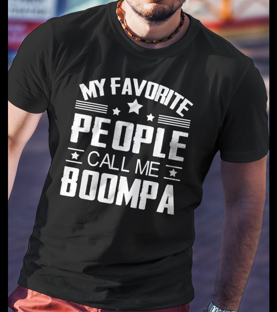 My Favorite People Call Me Boompa Mens T-Shirt