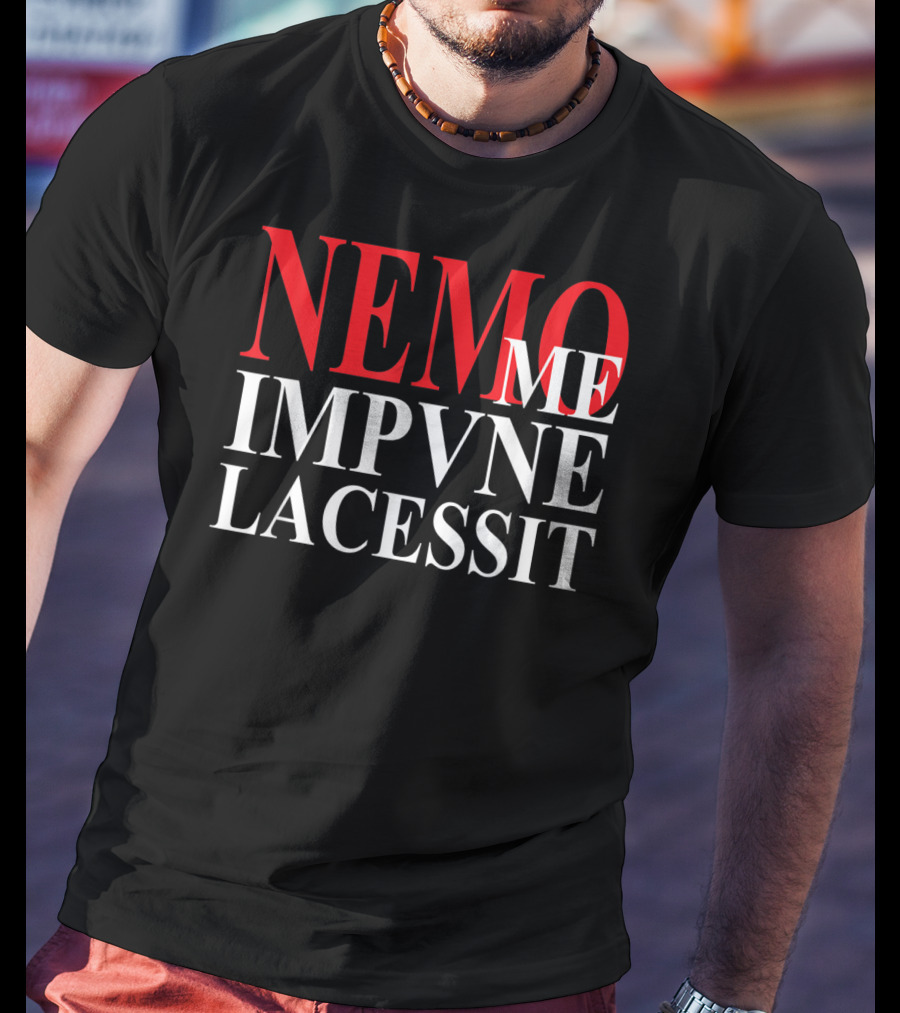 Nemo Me Impune Lacessit Old Latin Phrase Red And White T-Shirt