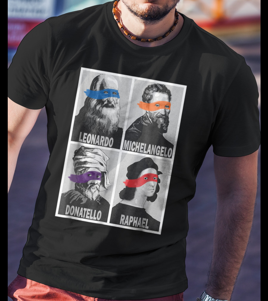 Renaissance Ninja Artists Leonardo Michelangelo Donatello Raphael Pop T-Shirt
