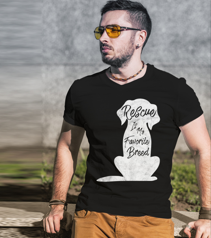 Rescue Is My Favorite Breed Dog T-Shirt