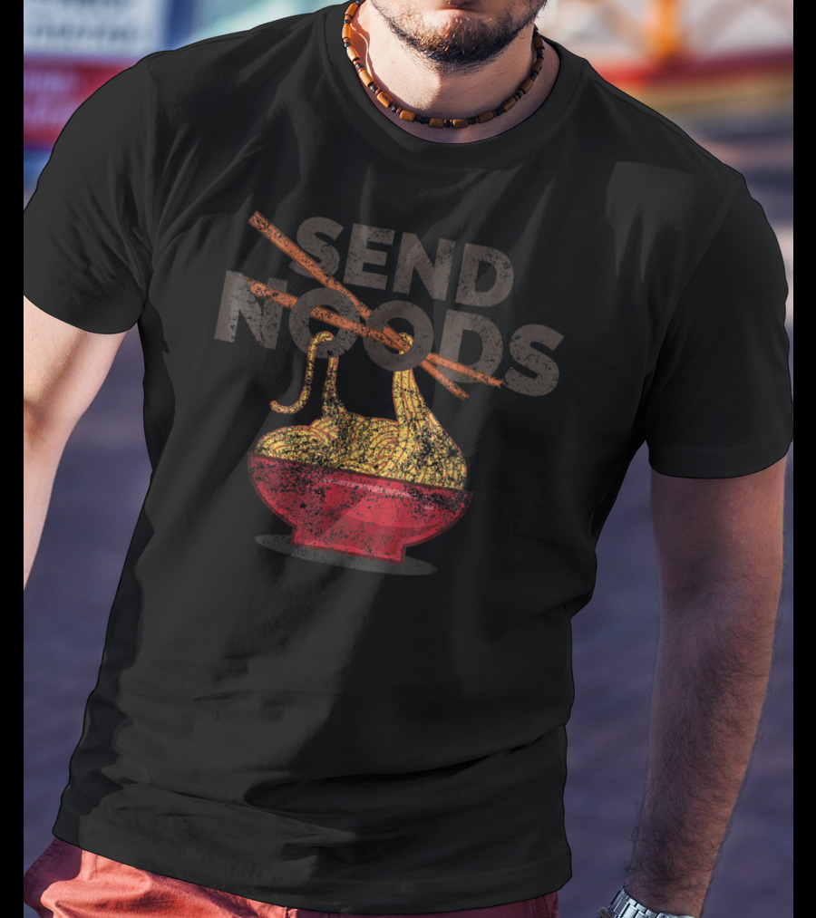 Send Noods Distressed Ramen Noodle Bowl With Chopsticks T-Shirt