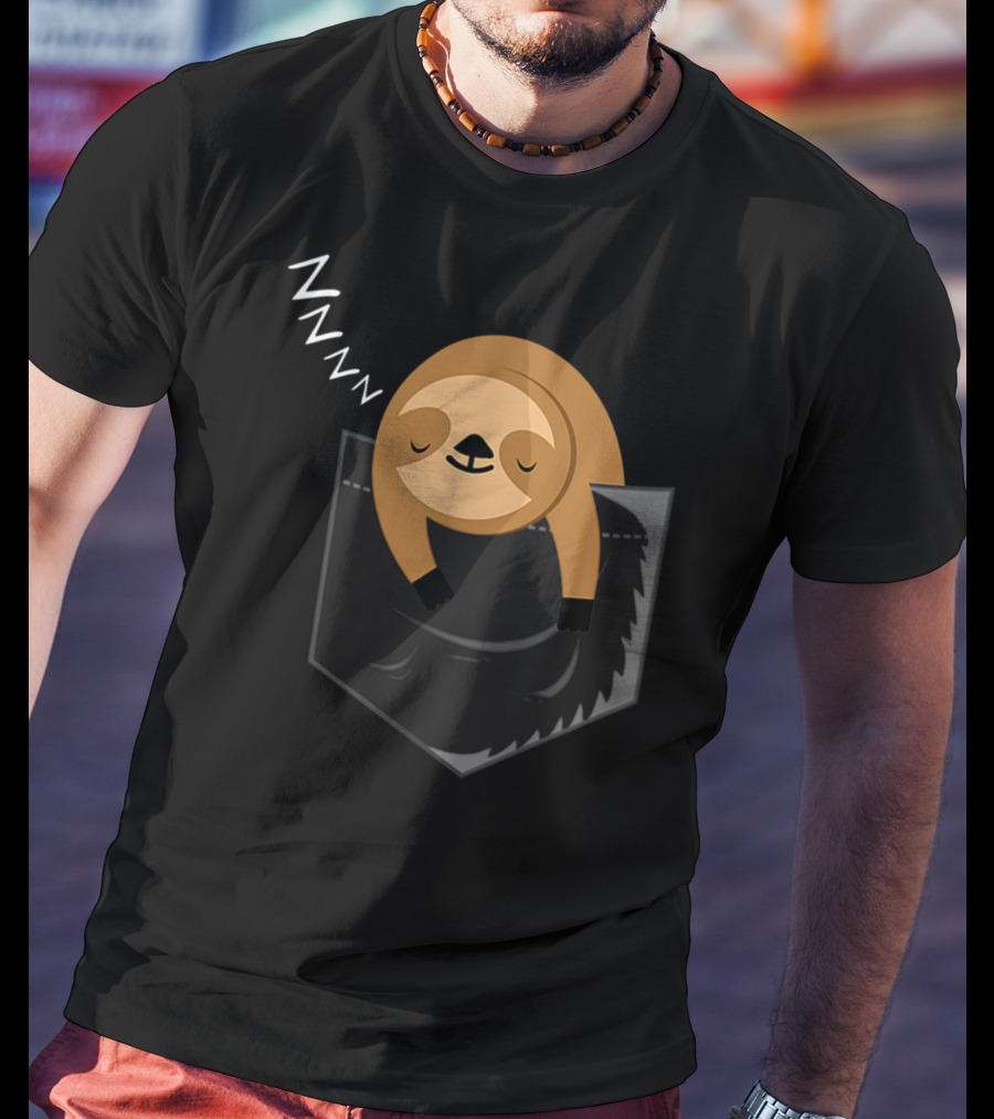 Sleepy Sloth ZZZ In Pocket In Your Pocket T-Shirt
