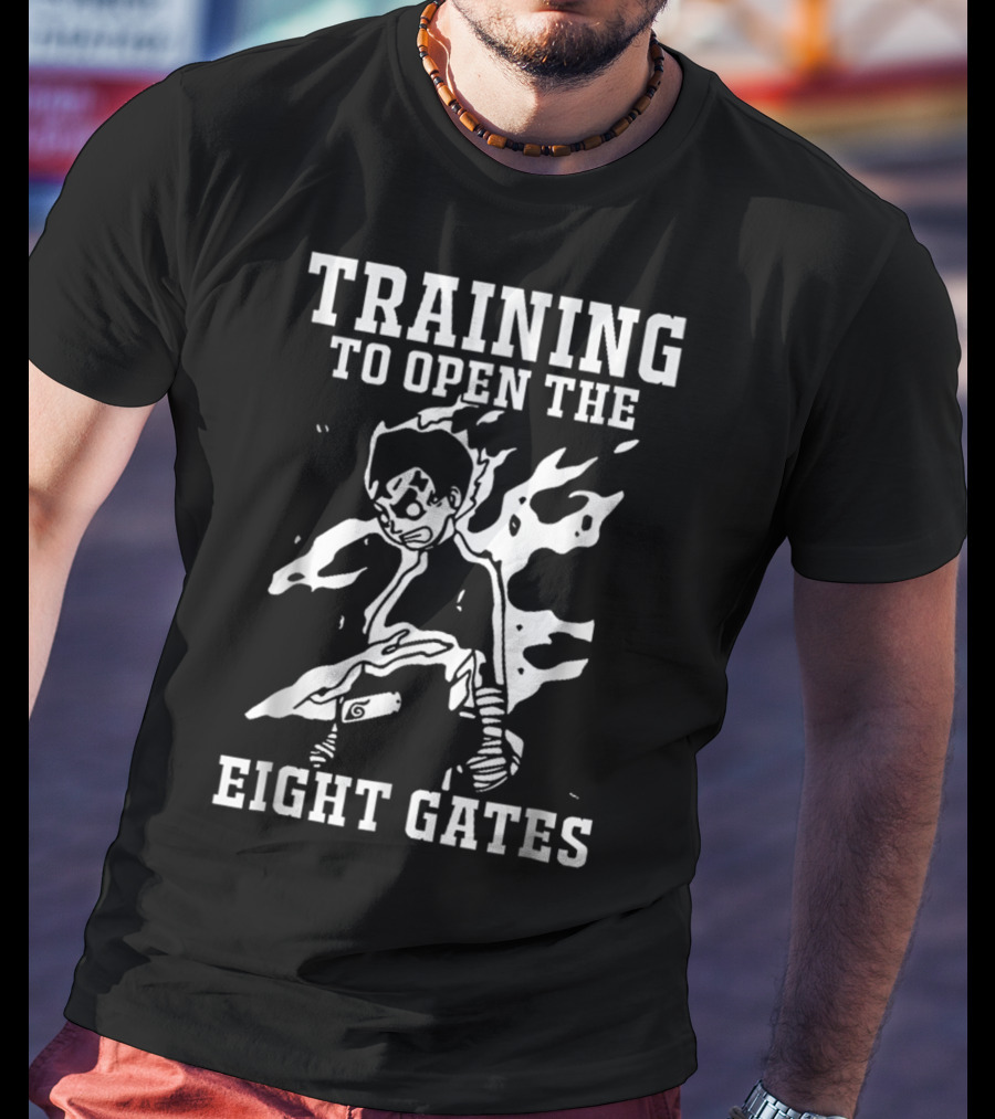 Training To Open The Eight Gates Rock Lee Anime Motivation T-Shirt