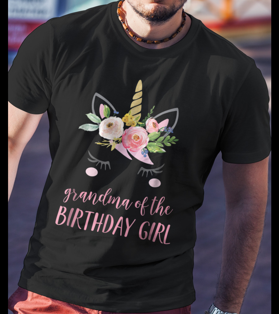 Grandma Of The Birthday Girl Unicorn Floral Horn Ears T-Shirt