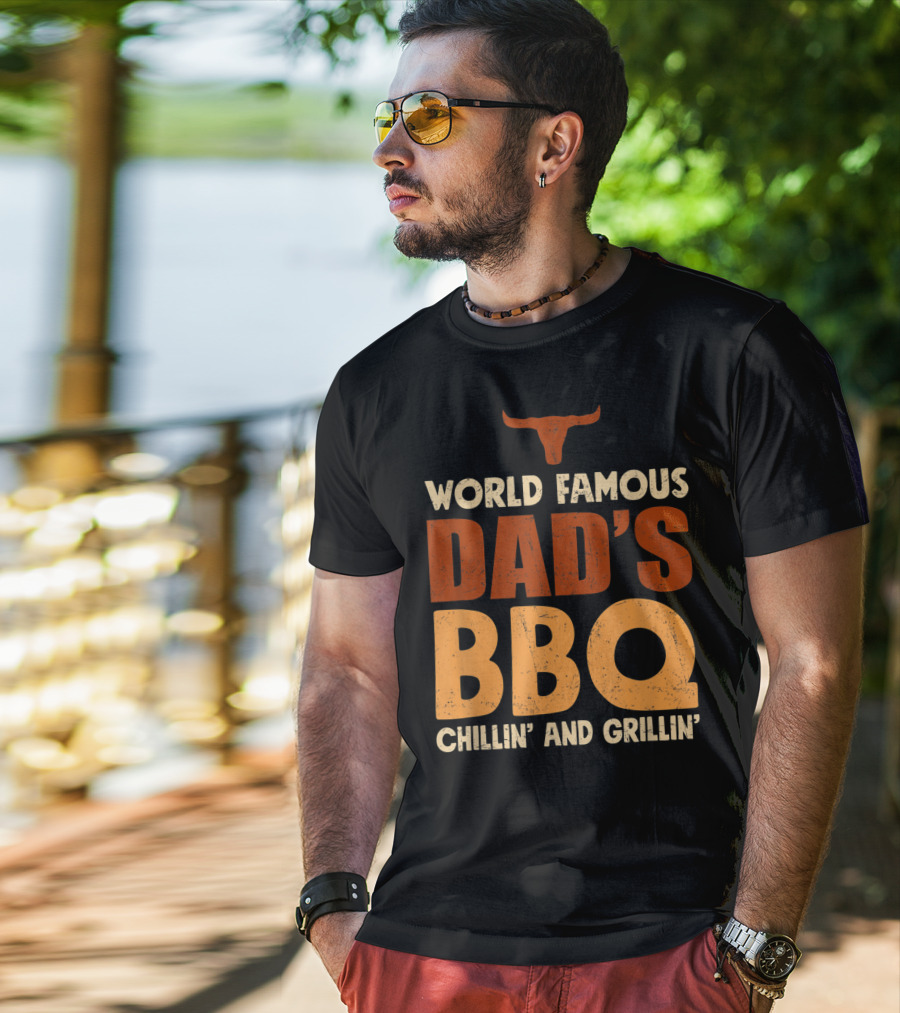 World Famous Dad's BBQ Chillin' And Grillin' Longhorn T-Shirt