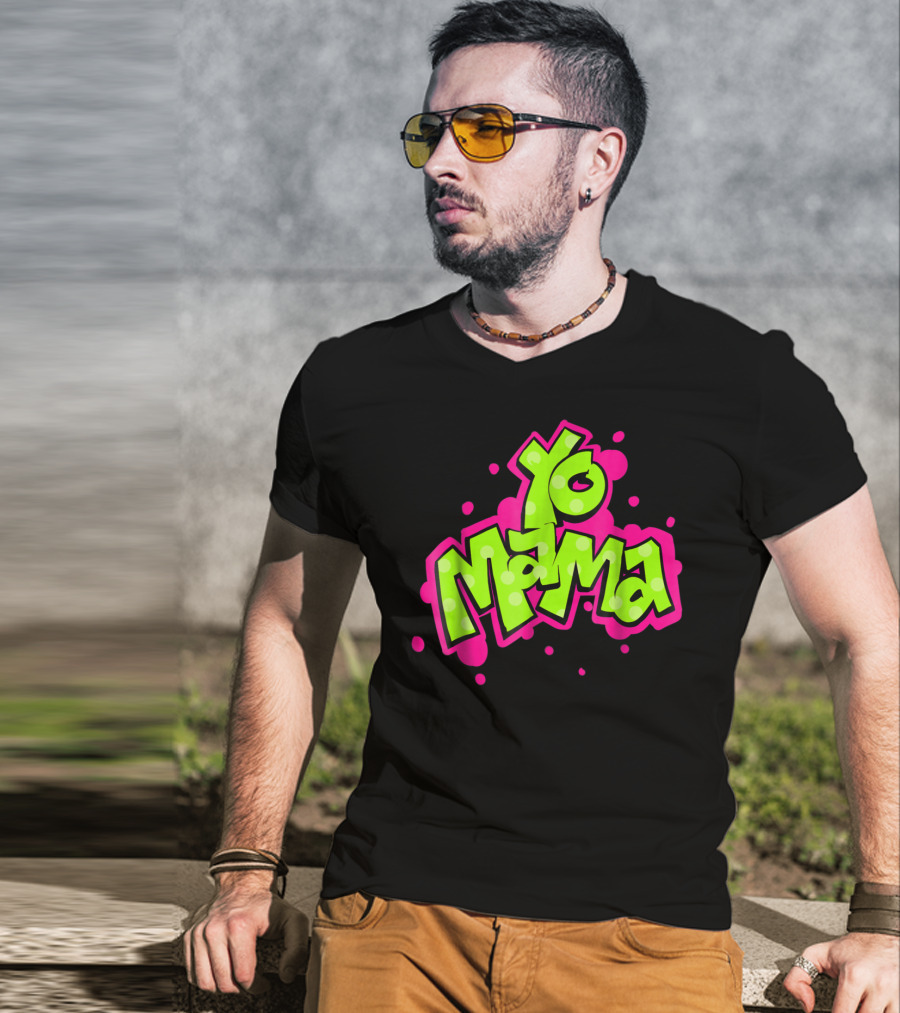 Yo Mama Old Skool Style 90's Hip Hop Party Graffiti Vibes T-Shirt