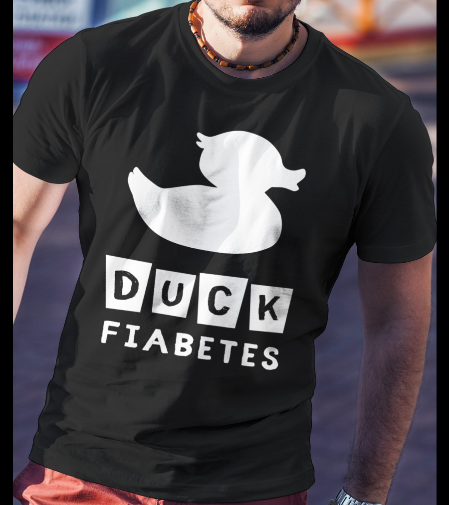 Duck Fiabetes Funny Diabetic Type 1 Diabetes T-Shirt