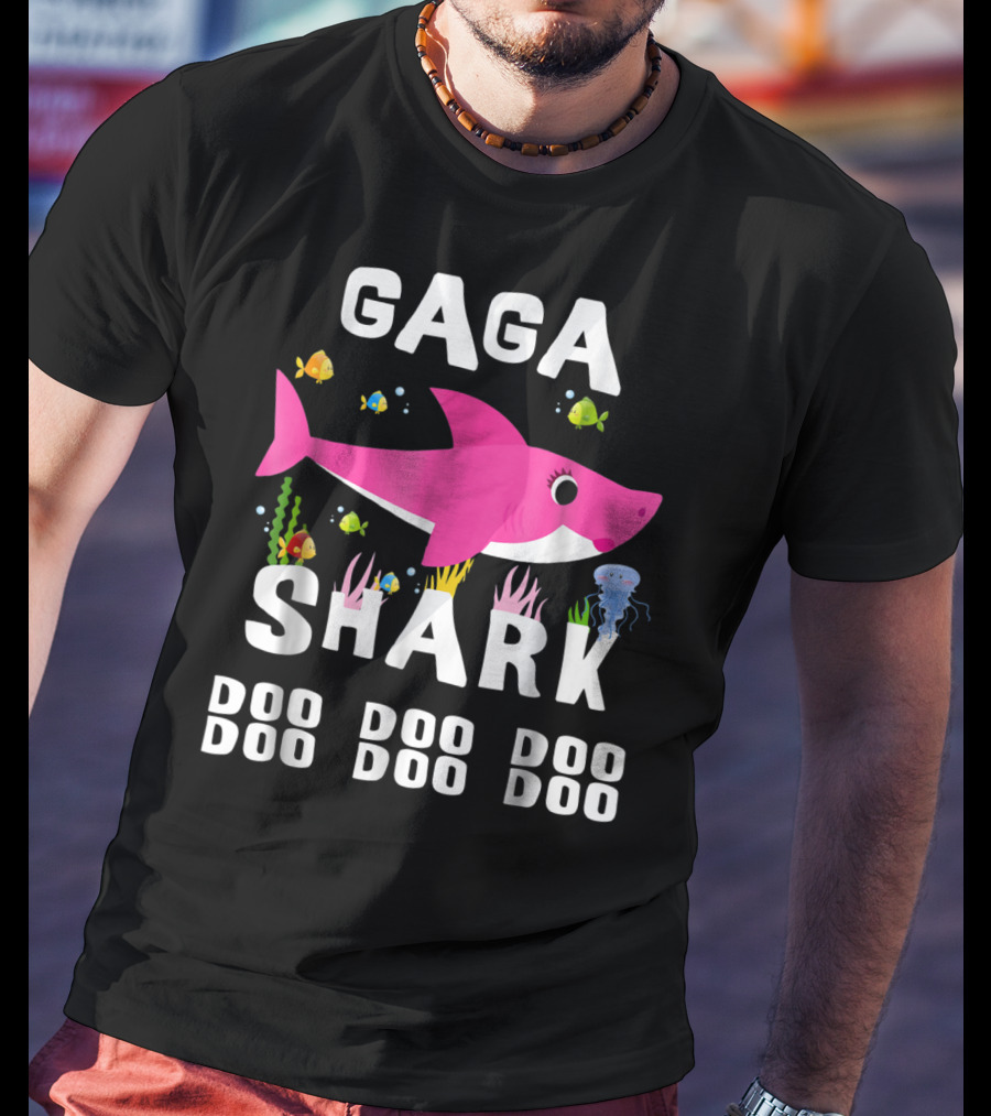 Gaga Shark Doo Doo Doo Mother's Day Chr T-Shirt