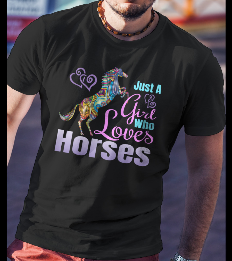 Just A Girl Who Loves Horses Colorful Patterned Horse With Hearts T-Shirt