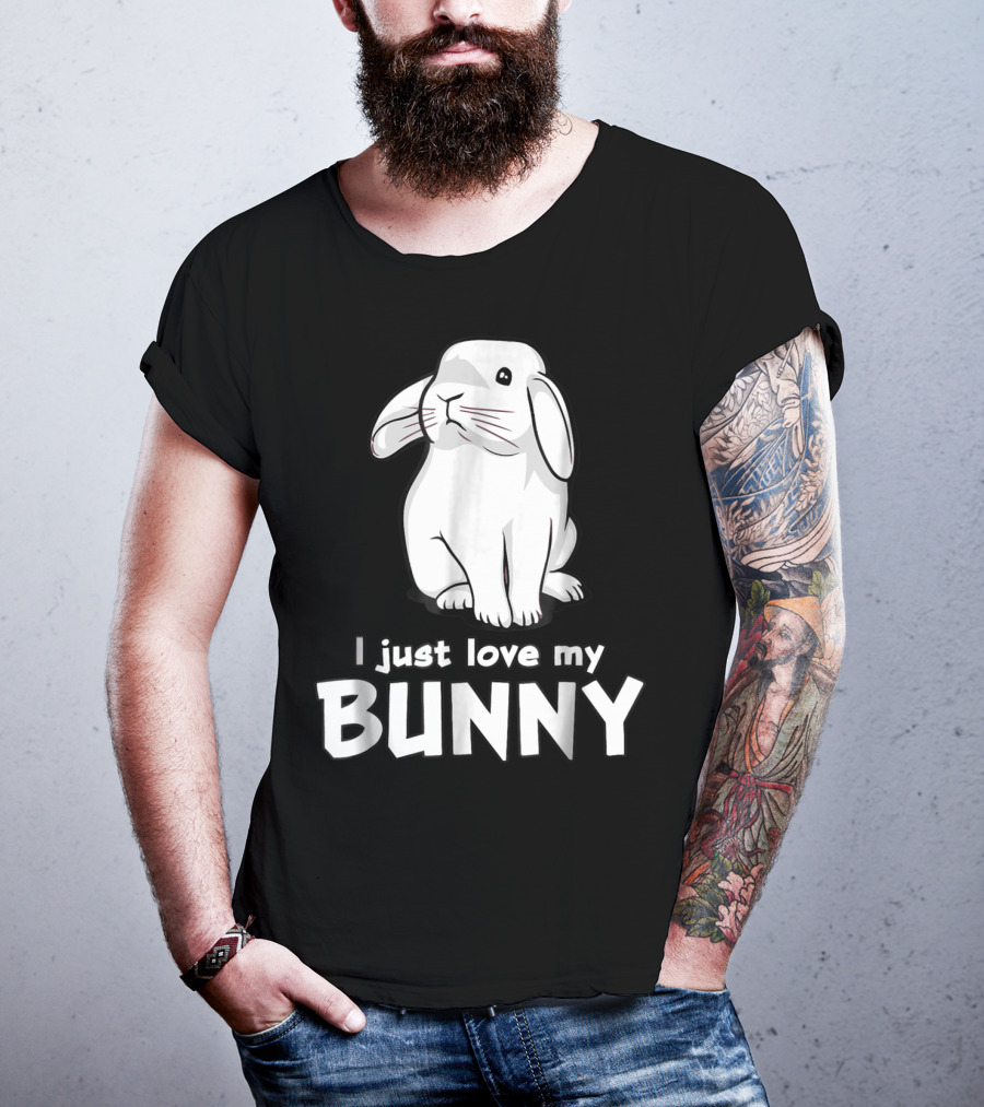 I Just Love My Bunny T-Shirt