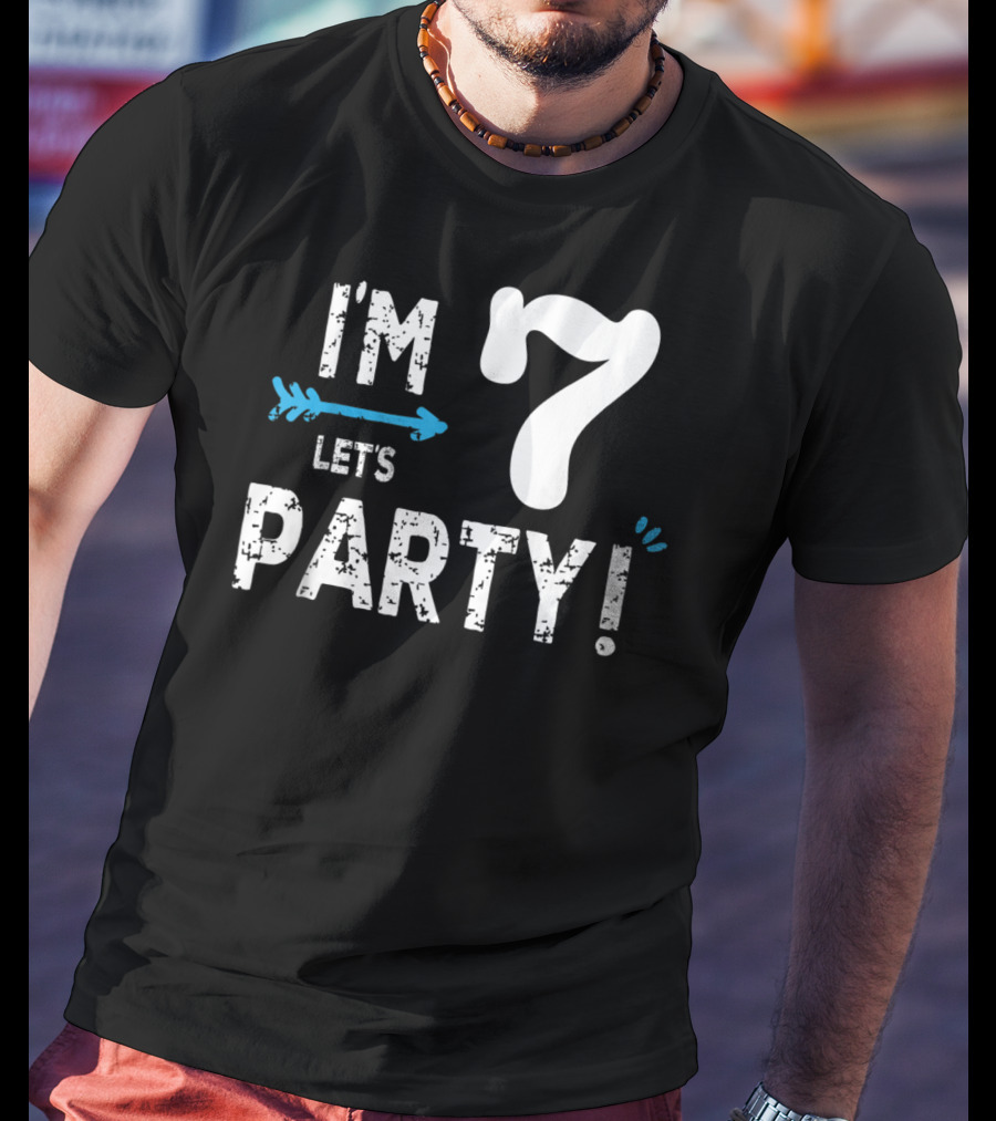 I'm 7 Let's Party Kids Birthday Boy 7th Birt T-Shirt