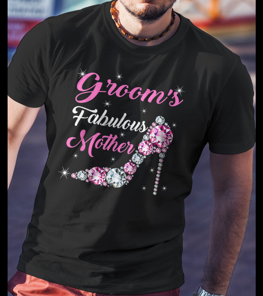 Groom's Fabulous Mother Light Diamond Stiletto Happy Marry T-Shirt