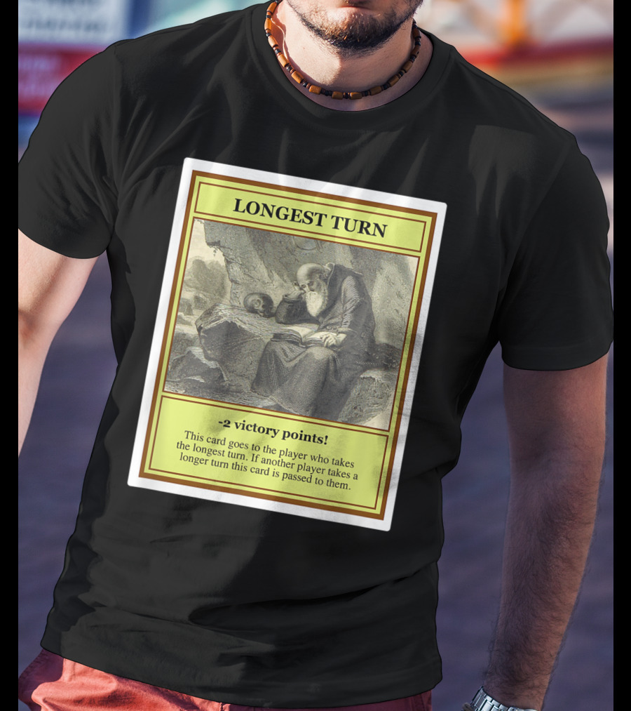 Longest Turn Card -2 Victory Points Player Pass Strategy T-Shirt