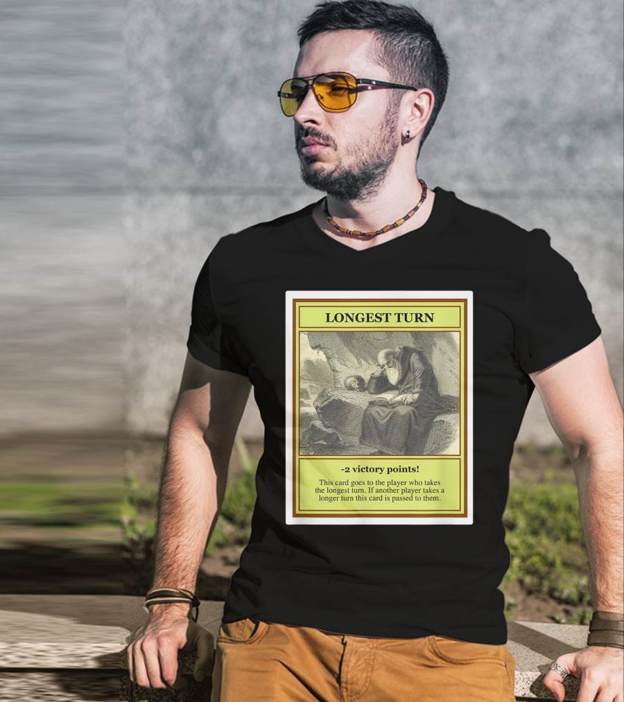 Longest Turn Card -2 Victory Points Player Pass Strategy T-Shirt