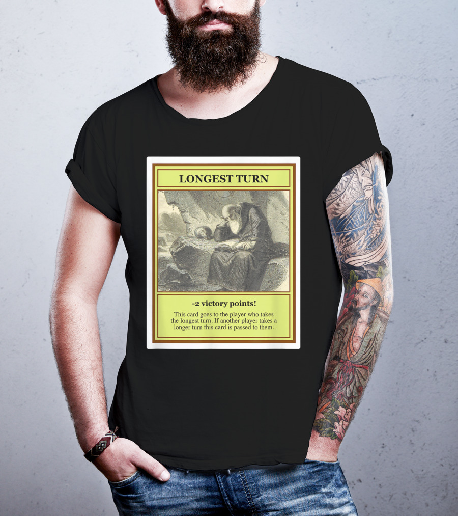 Longest Turn Card -2 Victory Points Player Pass Strategy T-Shirt