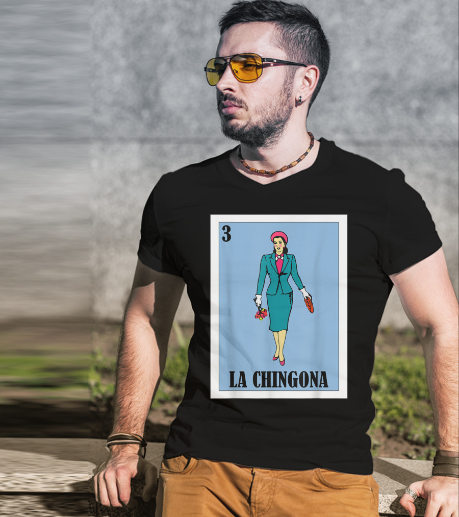 Loteria Card 3 La Chingona La Dama T-Shirt