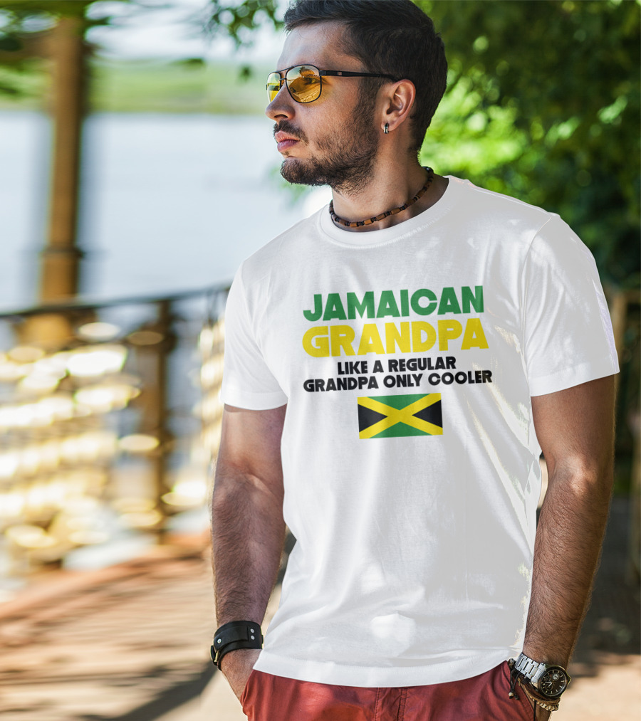 Jamaican Grandpa Like A Regular Grandpa Only Cooler T-Shirt