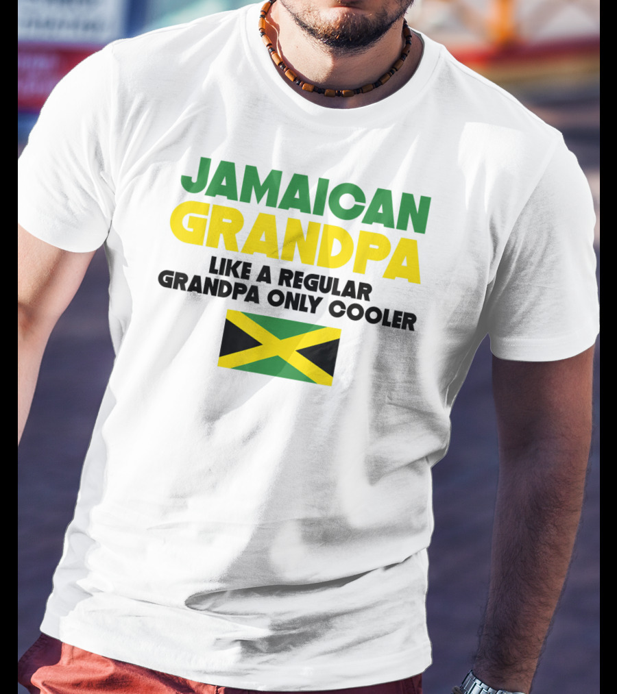 Jamaican Grandpa Like A Regular Grandpa Only Cooler T-Shirt