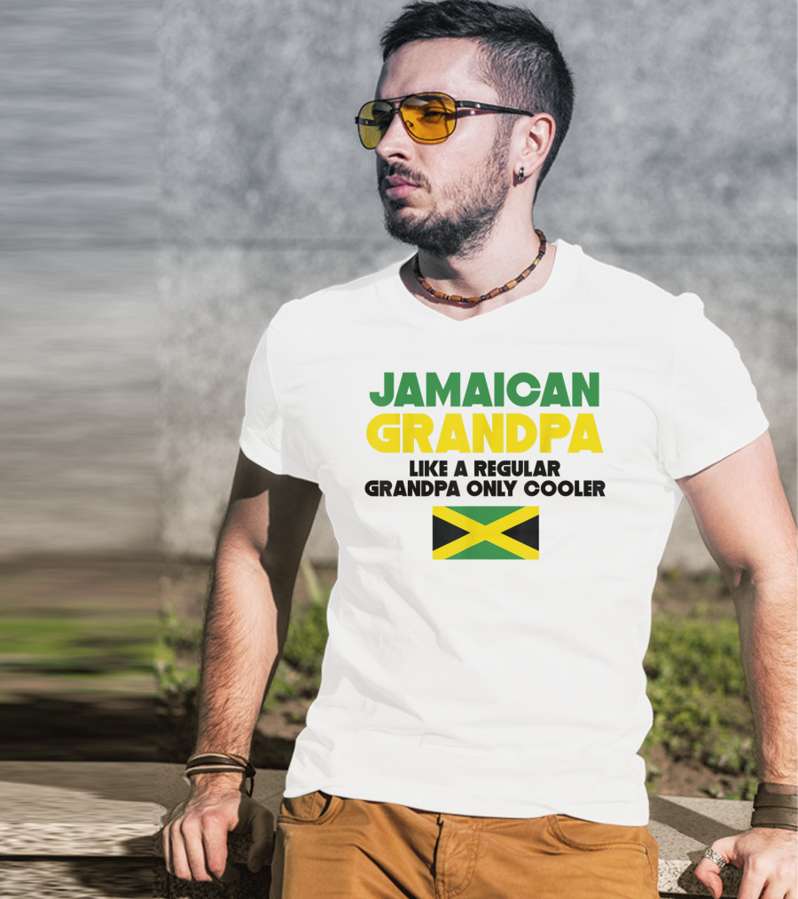 Jamaican Grandpa Like A Regular Grandpa Only Cooler T-Shirt