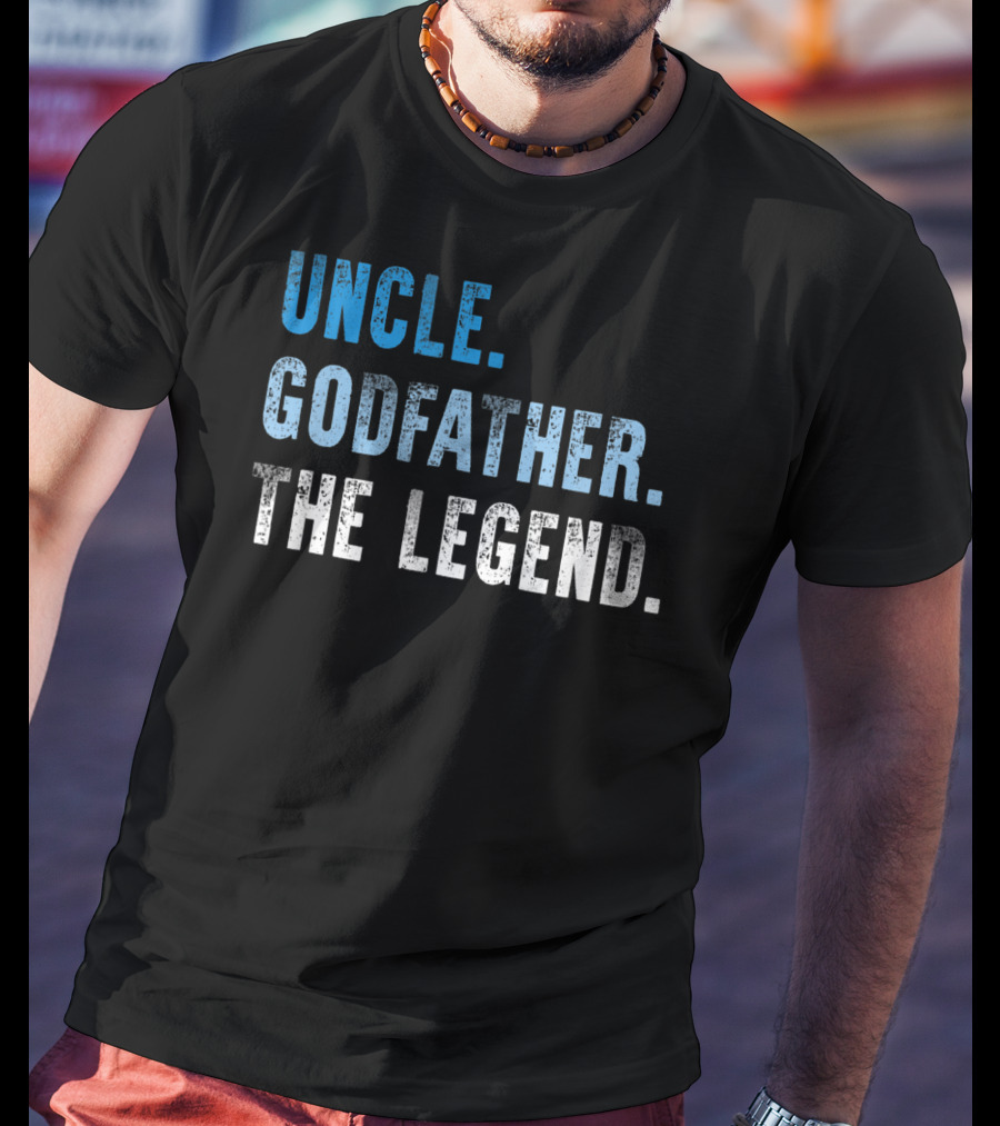Uncle Godfather The Legend Mens Cool Awesome Hero Fam T-Shirt