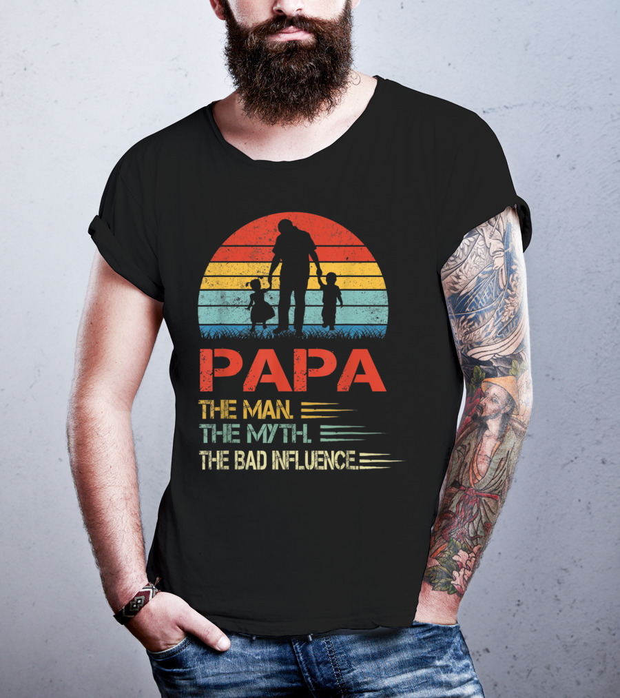 Papa The Man The Myth The Bad Influence Retro Sunset T-Shirt