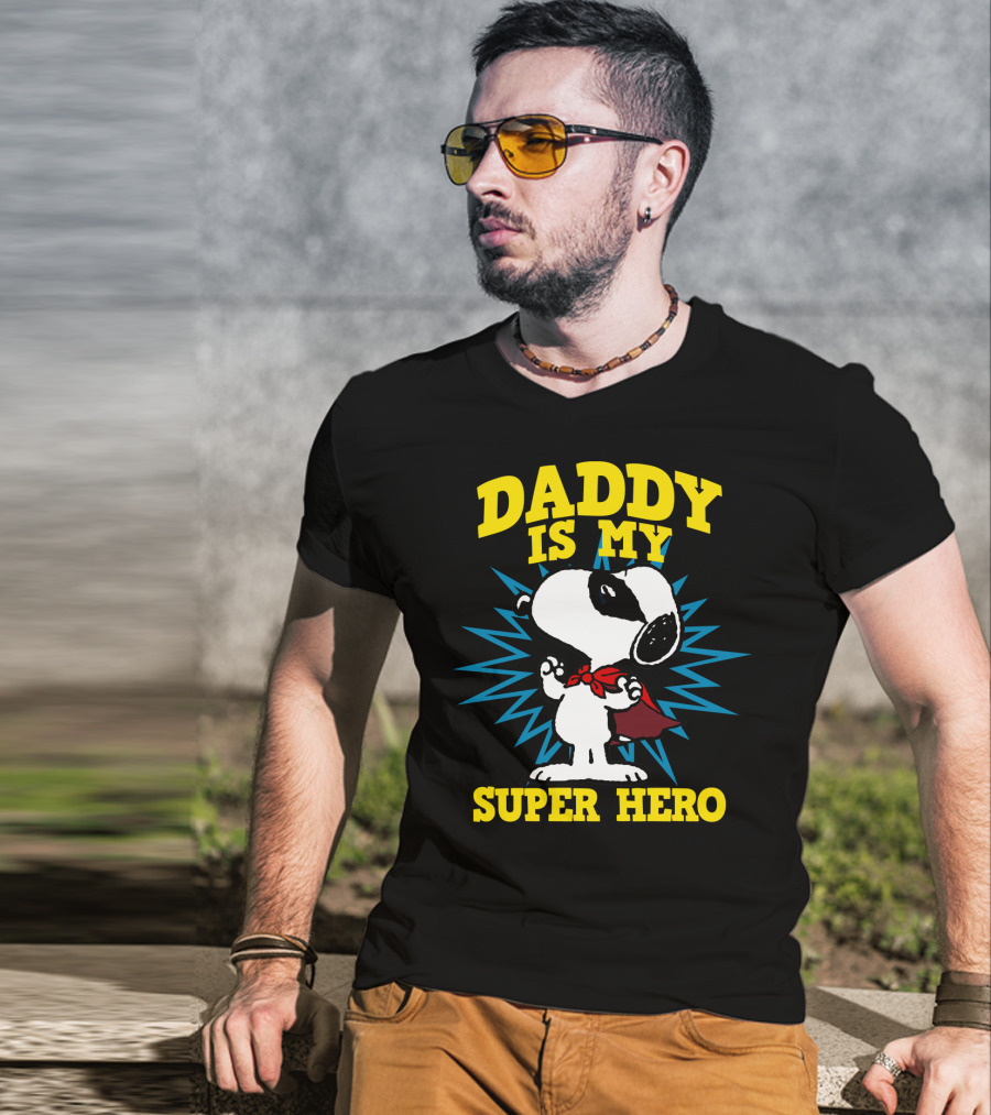 Peanuts Snoopy Daddy Is My Super Hero T-Shirt