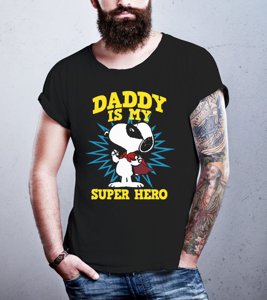 Peanuts Snoopy Daddy Is My Super Hero T-Shirt