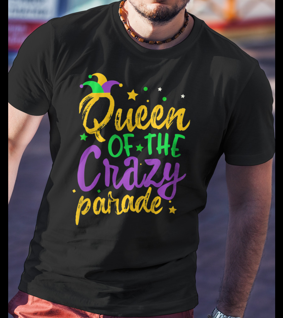 Queen Of The Crazy Parade Mardi Gras New Orleans Jester Hat Stars T-Shirt