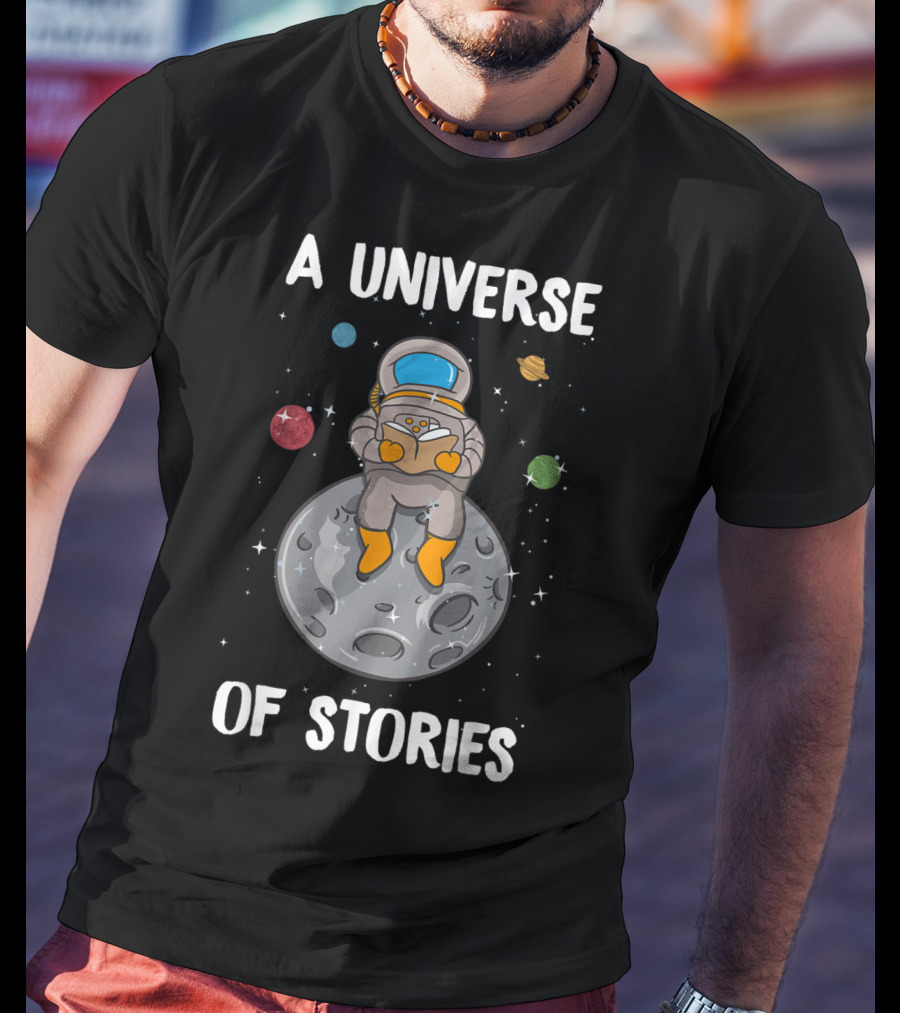 A Universe Of Stories Librarian Astronaut Reading On Moon Summer Reading T-Shirt