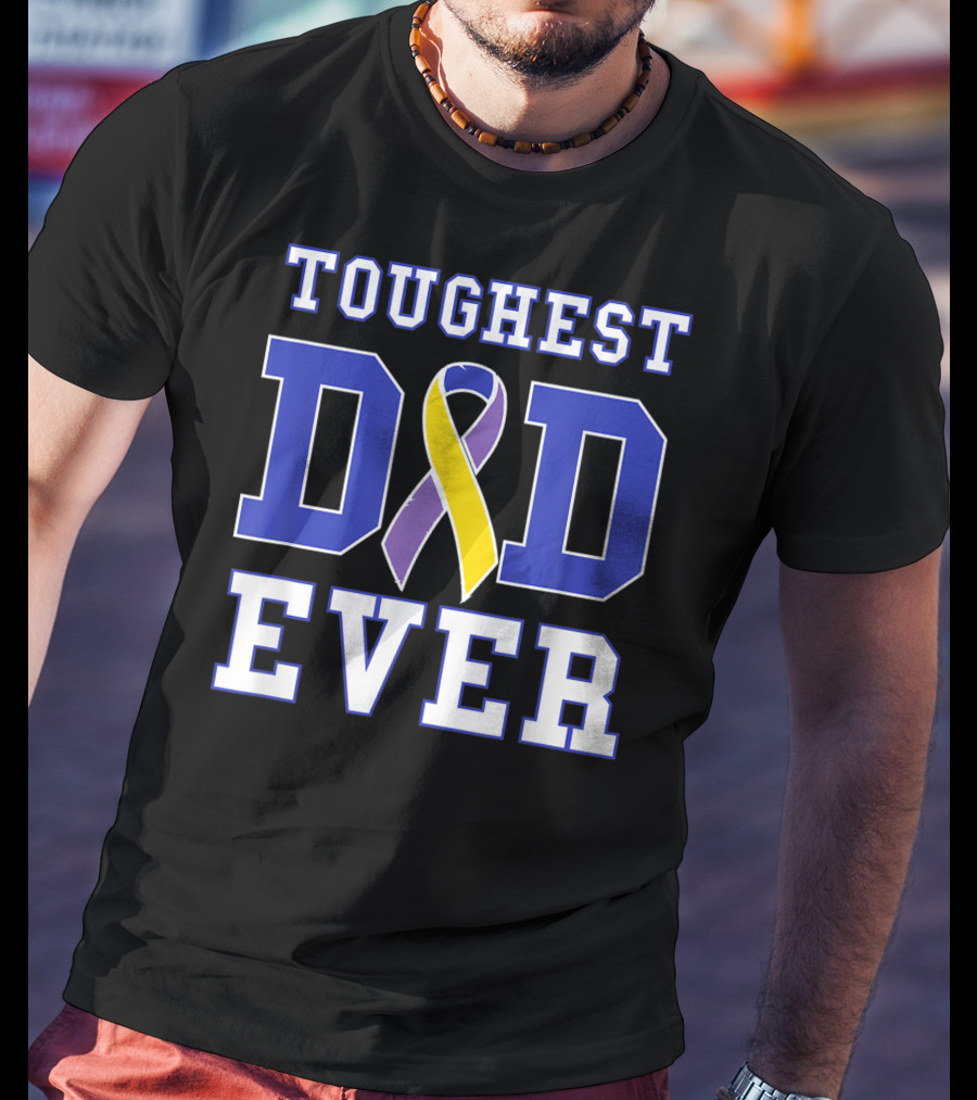 Toughest Dad Ever Bladder Cancer Awareness T-Shirt