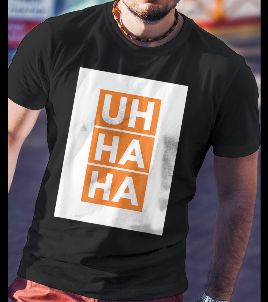 UH HA HA Bold White Letters On Orange Blocks T-Shirt