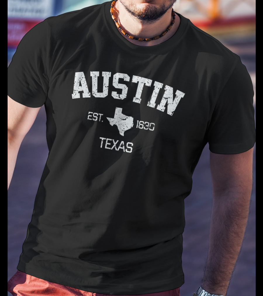 Austin Texas Est 1839 Vintage 1830 State T-Shirt