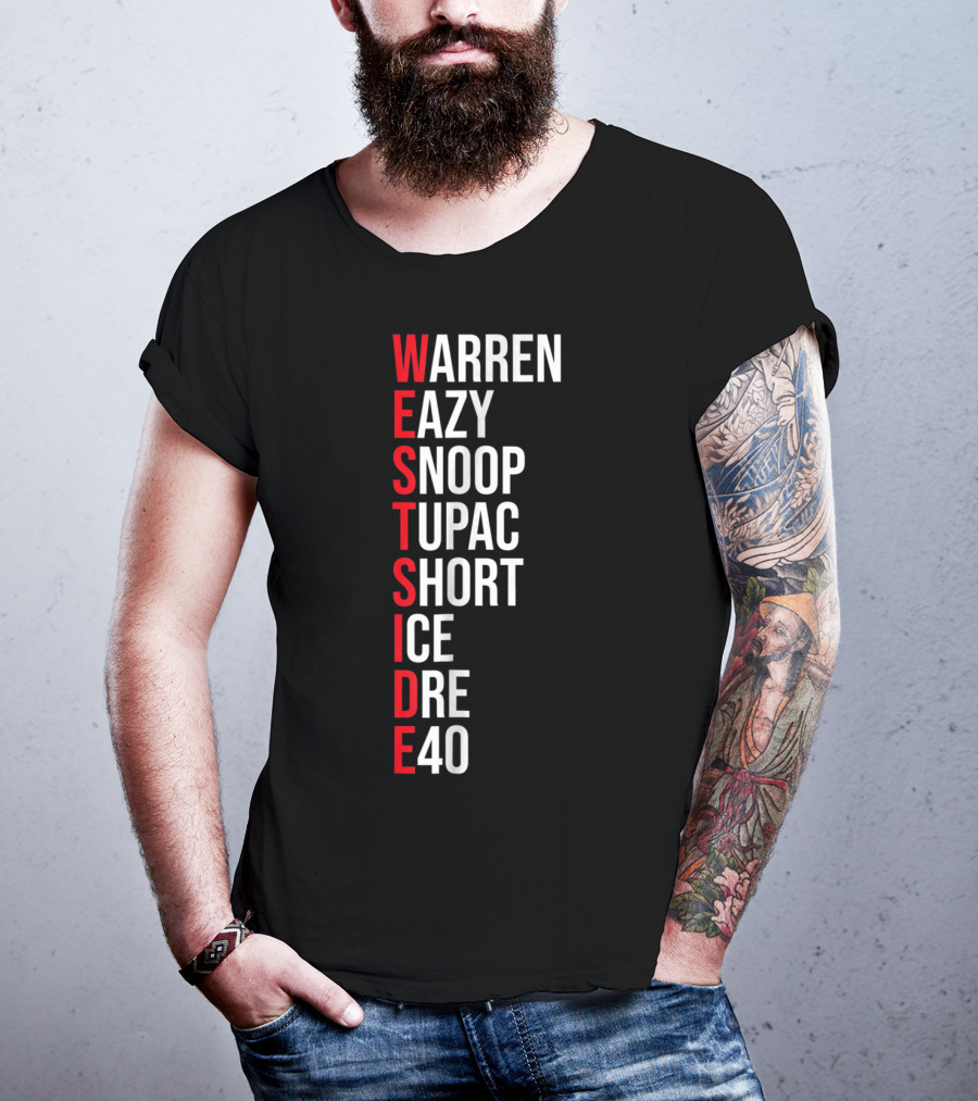 West Side Warren Eazy Snoop Tupac Short Ice Dre 40 T-Shirt