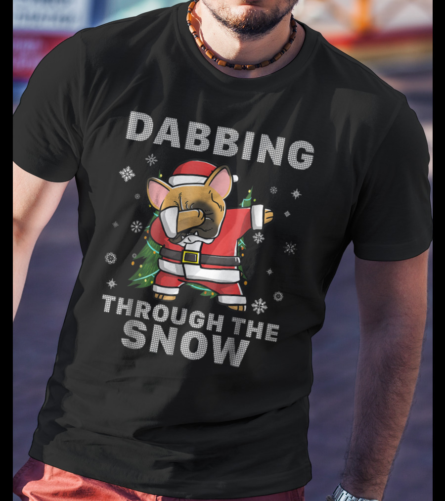 Dabbing Through The Snow French Bulldog Santa Christmas Frenchie T-Shirt