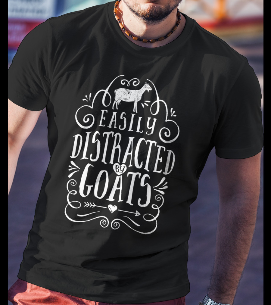 Easily Distracted By Goats Funny Goat Lover Swirling T-Shirt