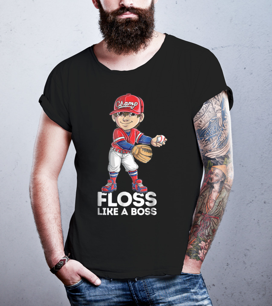 Floss Like A Boss Champ Baseball Player T-Shirt